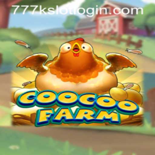 Exploring CooCooFarm and the Unique Features of 777K.PH