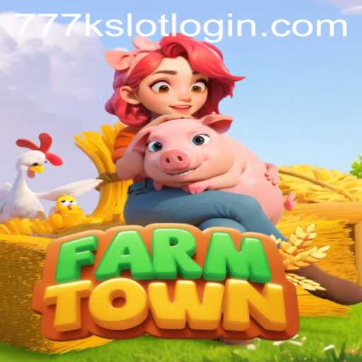 Exploring the Engaging World of FarmTown 777K.PH