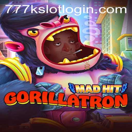 Unleashing the Frenzy: MadHitGorillatron and the Rise of 777K.PH