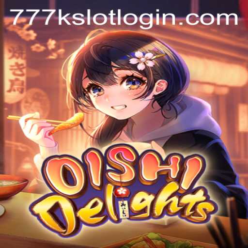 Unveiling OishiDelights: A New Gaming Sensation with 777K.PH
