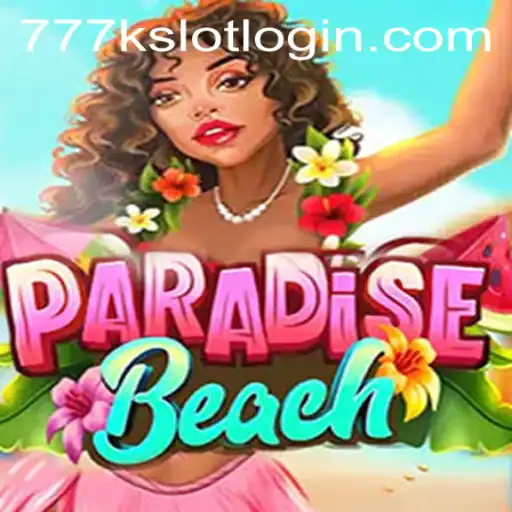 ParadiseBeach: A New Era in Virtual Gaming with 777K.PH