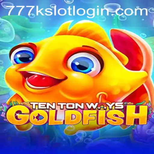 Unlock the Adventure of TenTonWaysGoldfish and Dive into the Thrilling World of 777K.PH